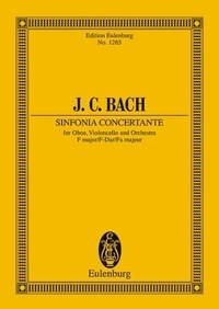 Johann Christian Bach - Eulenburg Miniature Scores  : Sinfonia concertante Fa majeur - oboe, cello and orchestra. Partition d'étude..