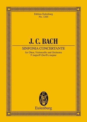 Johann Christian Bach - Eulenburg Miniature Scores  : Sinfonia concertante Fa majeur - oboe, cello and orchestra. Partition d'étude..