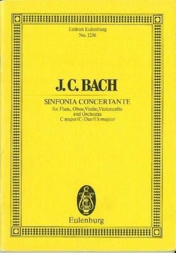 Johann Christian Bach - Eulenburg Miniature Scores  : Sinfonia concertante Ut majeur - flute, oboe, violin, cello and orchestra. Partition d'étude..