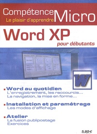 Johann-Christian Hanke - Word XP pour débutants.