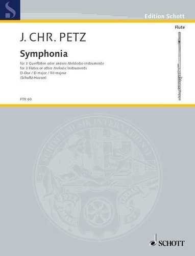 Johann christoph Pez - Edition Schott  : Symphonia à 3 Flutes traversières - 3 flutes (strings, oboes)..