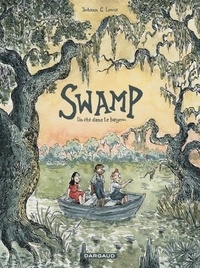 Johann G. Louis - Swamp - Un été dans le bayou.