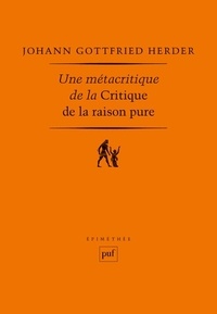 Johann Gottfried Herder - Une métacritique de la Critique de la raison pure.