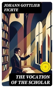 The Vocation of the Scholar