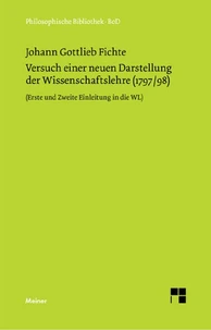 Versuch einer neuen Darstellung der Wissenschaftslehre