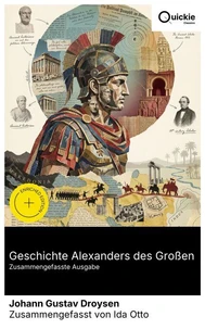 Geschichte Alexanders des Großen (Zusammengefasste Ausgabe)