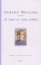 Johann Heuchel - Je vous ai tous aimés - Journal.