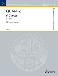 Johann Joachim Quantz - Edition Schott  : Six Duets - Duets 4-6. op. 2. 2 flutes. Partition d'exécution..