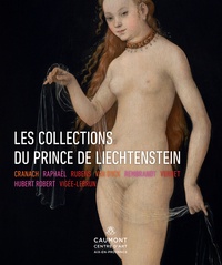 Johann Kräftner - Les collections du prince de Liechtenstein.