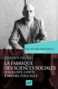 La fabrique des sciences sociales