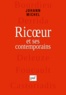 Johann Michel - Ricoeur et ses contemporains - Bourdieu, Derrida, Deleuze, Foucualt, Castoriadis.