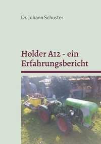 Johann Schuster - Holder A12 - ein Erfahrungsbericht - Ersatzteile, Einspritzanlage, Zubehör-Eigenbauten. Die Bemerkungen zum Sachs D600L Motor gelten auch für Holder E12 und Holder B12.