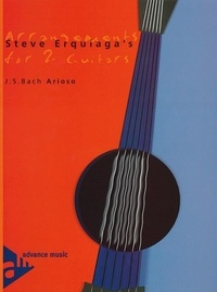 Johann sebastian Bach - Steve Erquiaga's Arrangements for 2 Guitars  : Arioso - 2 guitars. Jeu de parties..
