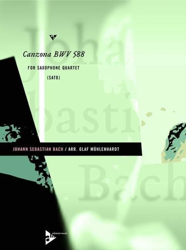 Johann sebastian Bach - Canzona - BWV 588. 4 saxophones (SATBar/AATBar). Partition et parties..