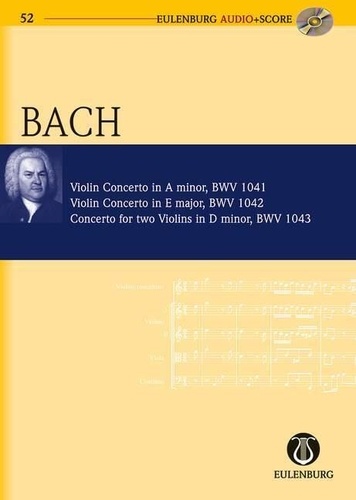Johann sebastian Bach - Concertos pour violon, Concerto pour deux violons - la mineur, mi majeur, ré mineur. BWV 1041/1042/1043. orchestra. Partition d'étude..