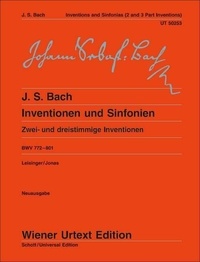 Johann sebastian Bach - Inventions et Sinfonies - Inventions à deux et trois voix Edité d'après les sources et muni de notes sur l'interprétation par Ulrich Leisinger. Doigtés de Oswald Jonas. BWV 772 - 801. piano..