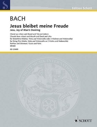 Johann sebastian Bach - Edition Schott  : Jésus que ma joie demeure - Choral issu de la cantate BWV 147. BWV 147. string trio (violin, viola and cello or 2 violins and cello). Partition et parties..