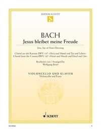 Johann sebastian Bach - Jésus que ma joie demeure - Choral issu de la cantate BWV 147. BWV 147. cello and piano..