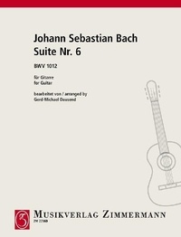 Johann sebastian Bach - Six suites - Nr. 6. BWV 1012. guitar..