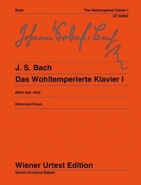 Johann sebastian Bach - The Well Tempered Clavier - Edited from the autograph and manuscript. BWV 846-869. Piano..