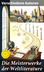 Die Meisterwerke der Weltliterature