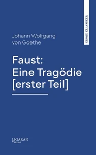 Faust: Eine Tragödie [erster Teil]