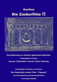 Goethes: Die Zauberflöte II