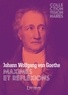 Johann Wolfgang von Goethe - Maximes et réflexions.