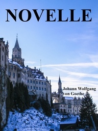 Johann Wolfgang von Goethe - Novelle.