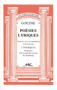 Johann Wolfgang von Goethe - Poésies lyriques.