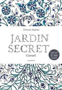 Télécharger des ebooks pdf en ligne gratuitement Carnet Jardin secret par Johanna Basford
