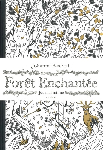 Johanna Basford - Forêt enchantée - Journal intime.
