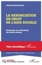 Johanna Benredouane - La renonciation en droit de l'aide sociale - Recherche sur l'effectivité des droits sociaux.