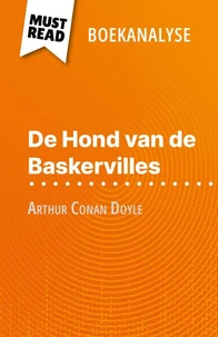 De Hond van de Baskervilles van Arthur Conan Doyle (Boekanalyse)