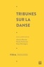 Johanna Bienaise - Tribunes sur la danse.