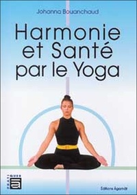 Johanna Bouanchaud - Harmonie et santé par le Yoga.