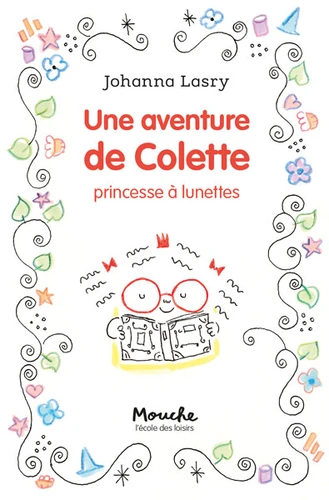 Couverture de Une aventure de Colette : princesse à lunettes