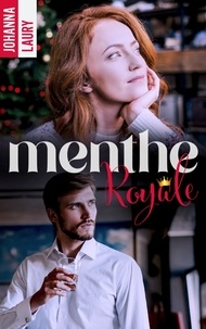 Téléchargement gratuit de manuels d'anglais Menthe Royale (Litterature Francaise) 9782017186809 ePub RTF iBook par Johanna Laury