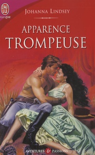 Johanna Lindsey - Apparence trompeuse.