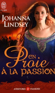 Johanna Lindsey - En proie à la passion.