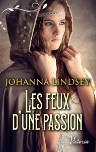 Johanna Lindsey - Les feux d'une passion.