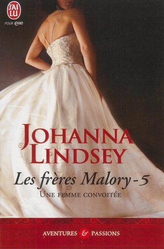 Les frères Malory Tome 5 Une femme convoitée