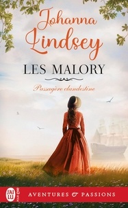Johanna Lindsey - Les Malory Tome 3 : Passagère clandestine.