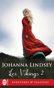 Johanna Lindsey - Les vikings Tome 2 : La viking insoumise.