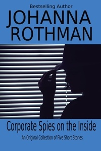  Johanna Rothman - Corporate Spies on the Inside.