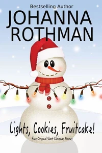 Lights, Cookies, Fruitcake!
