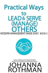 Practical Ways to Lead & Serve (Manage) Others