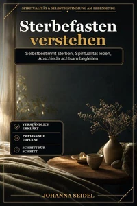 Sterbefasten verstehen