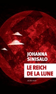 Johanna Sinisalo - Le Reich de la Lune.