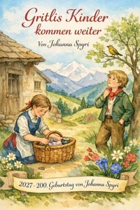 Gritlis Kinder kommen weiter